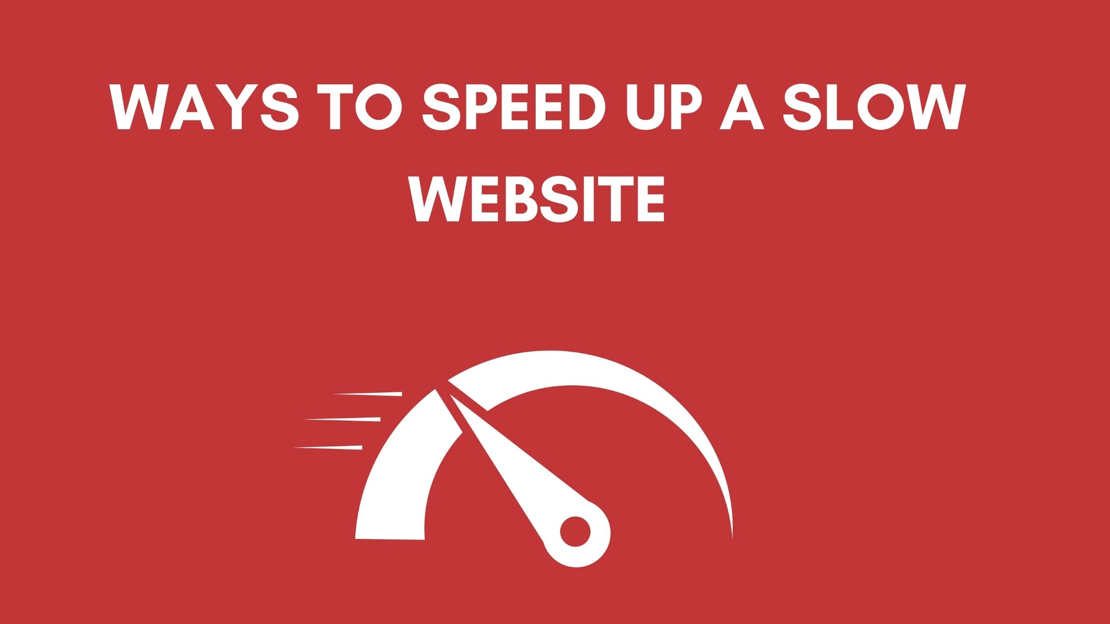 Why Is My Website So Slow?